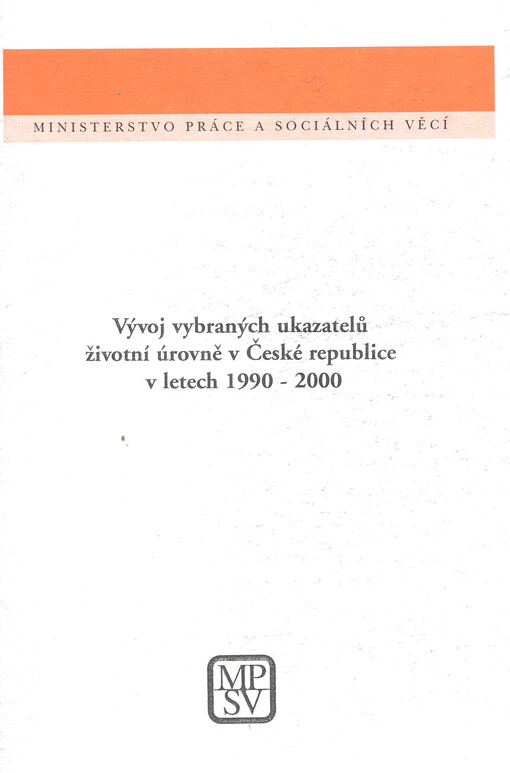 Vývoj vybraných ukazatelů životní úrovně v České republice v letech 1990-2000