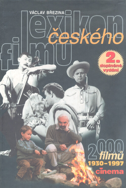 Lexikon českého filmu: 2000 filmů 1930-1997