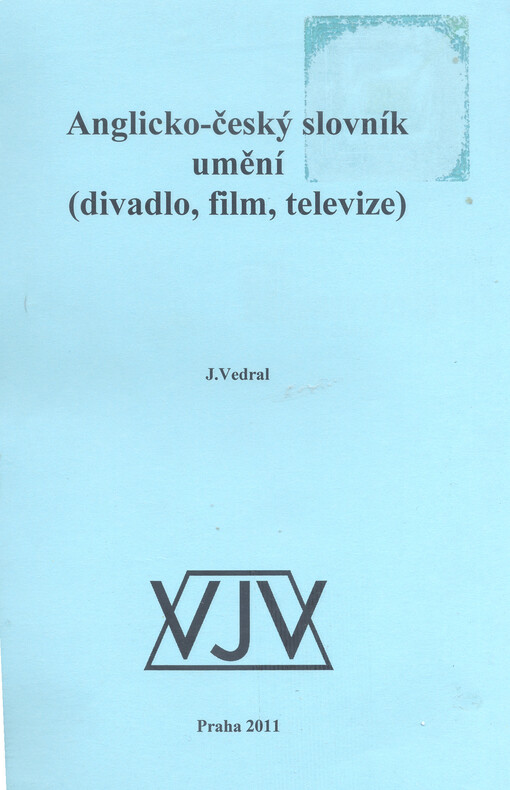 Anglicko-český slovník umění :(divadlo, film, televize)