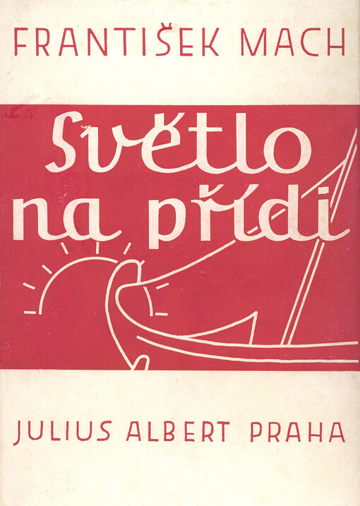 Světlo na přídi : balady