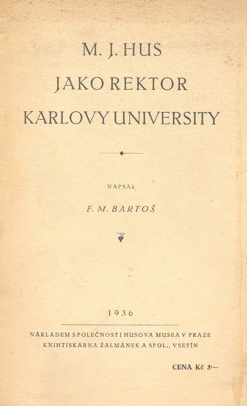 M.J. Hus jako rektor Karlovy university