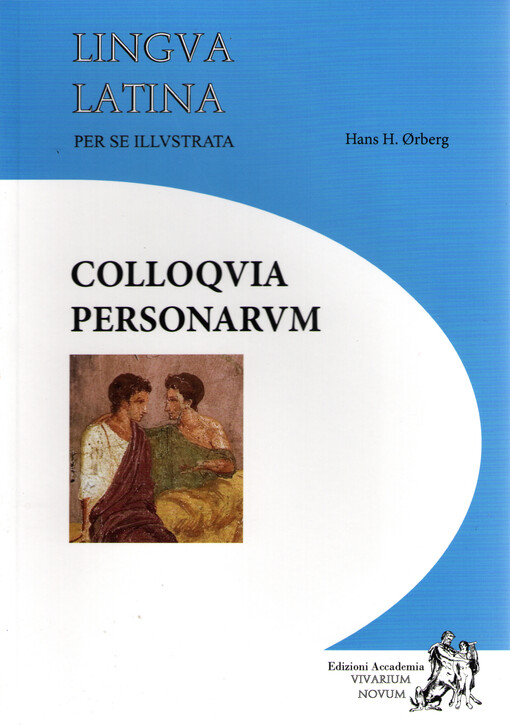 Lingue Latina per se illustrata.Colloquia personarum