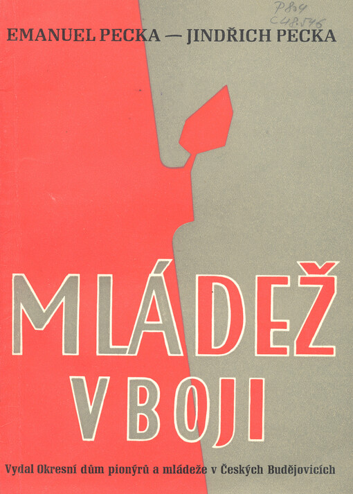 Mládež v boji : z dějin mládežnického hnutí v jižních Čechách. II, 1938-1945