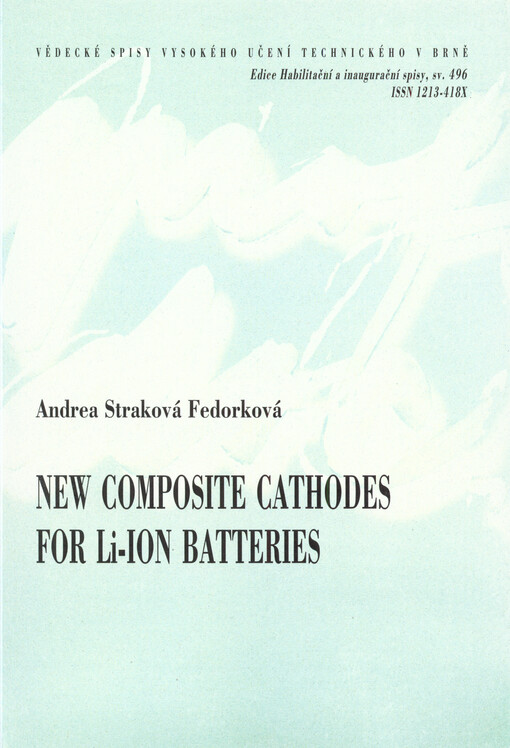 New composite cathodes for li-ion batteries = Nové kompozitní katódy pre li-iónové batérie : short version of habilitation thesis physical chemistry
