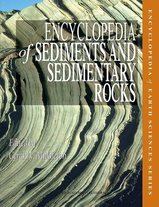 Encyclopedia of sediments and sedimentary rocks