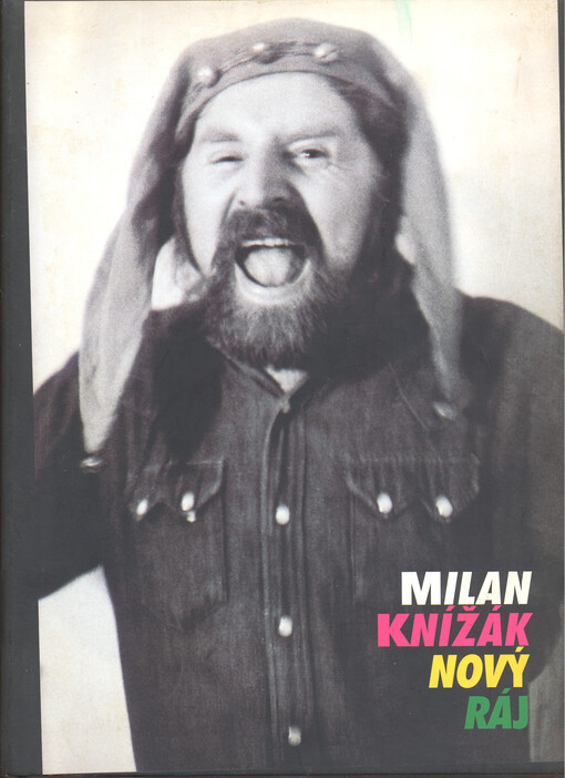 Milan Knížák nový ráj : výběr prací z let 1952-1995