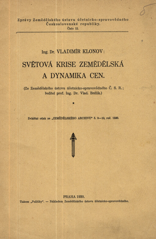 Světová krise zemědělská a dynamika cen