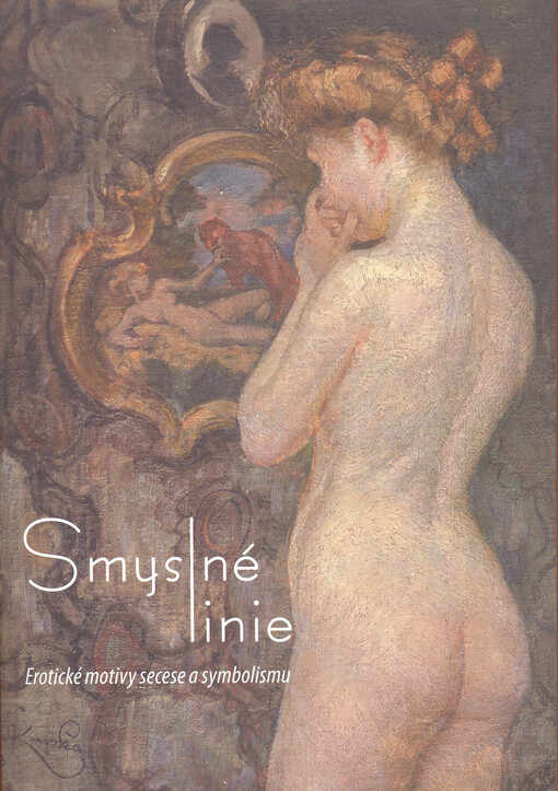 Smyslné linie: erotické motivy secese a symbolismu