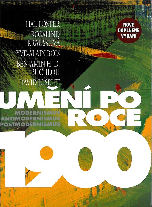 Umění po roce 1900: modernismus, antimodernismus, postmodernismus