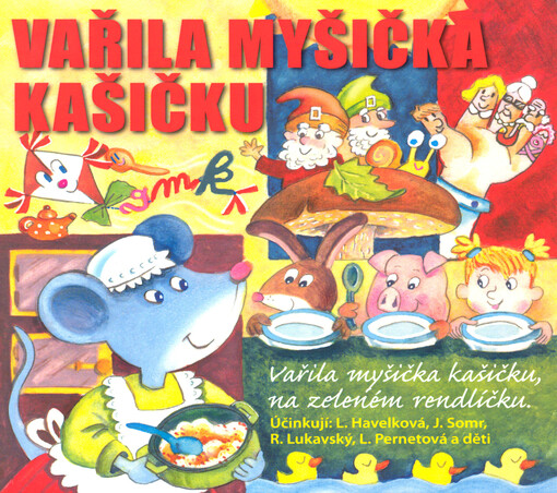 Vařila myšička kašičku