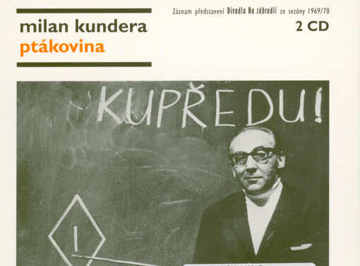 Ptákovina : záznam představení Divadla Na zábradlí ze sezóny 1969/70