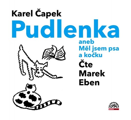 Pudlenka, aneb, Měl jsem psa a kočku