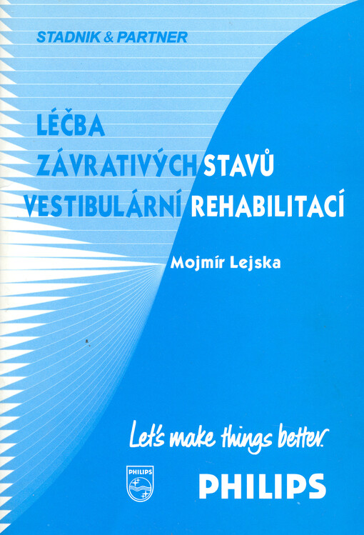Léčba závrativých stavů vestibulární rehabilitací