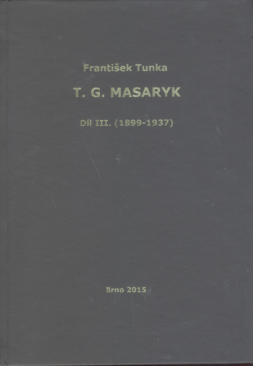 T.G. Masaryk, 3. díl