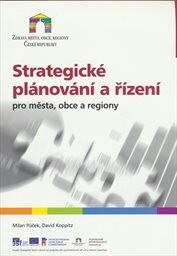 Strategické plánování a řízení pro města, obce a regiony