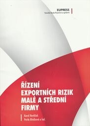 Řízení exportních rizik malé a střední firmy