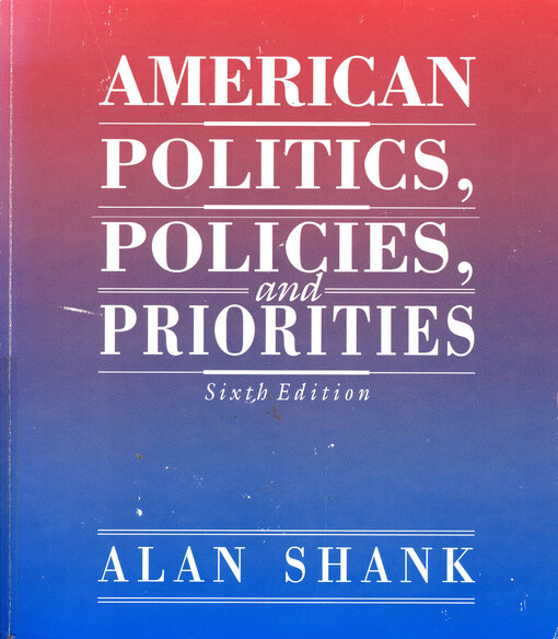 American politics, policies, and priorities