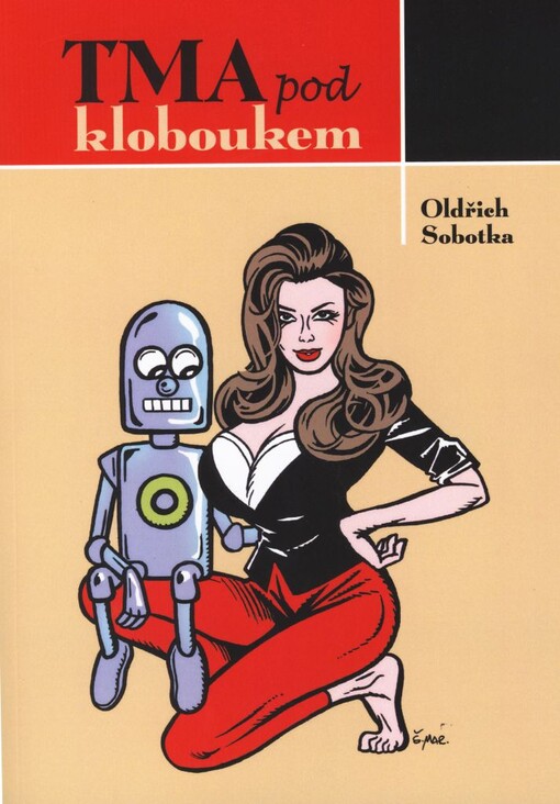 Tma pod kloboukem : povídky o minulosti a budoucnosti