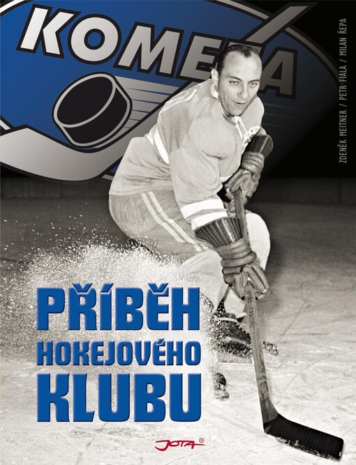 Kometa : příběh hokejového klubu
