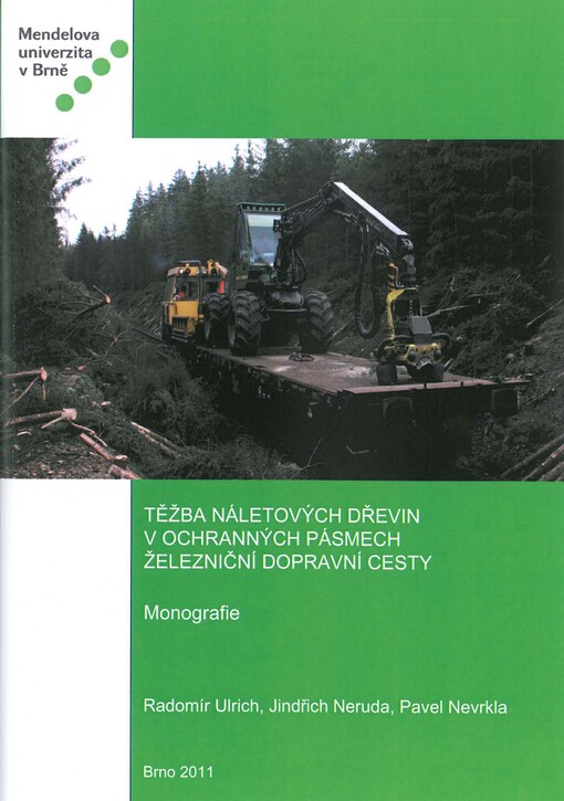 Těžba náletových dřevin v ochranných pásmech železniční dopravní cesty