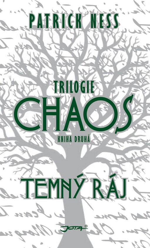 Chaos :trilogie.Kniha druhá,Temný ráj