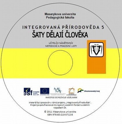 Integrovaná přírodověda 5. Šaty dělají člověka; Učitelův námětovník – metodické a pracovní listy
