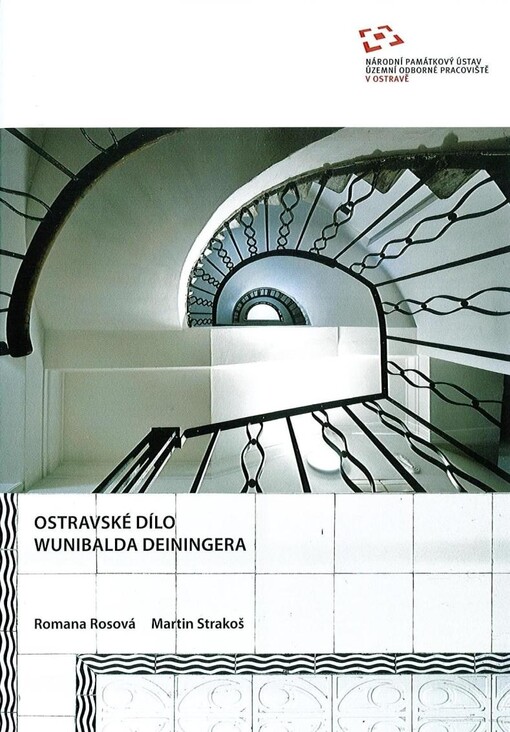 Ostravské dílo Wunibalda Deiningera