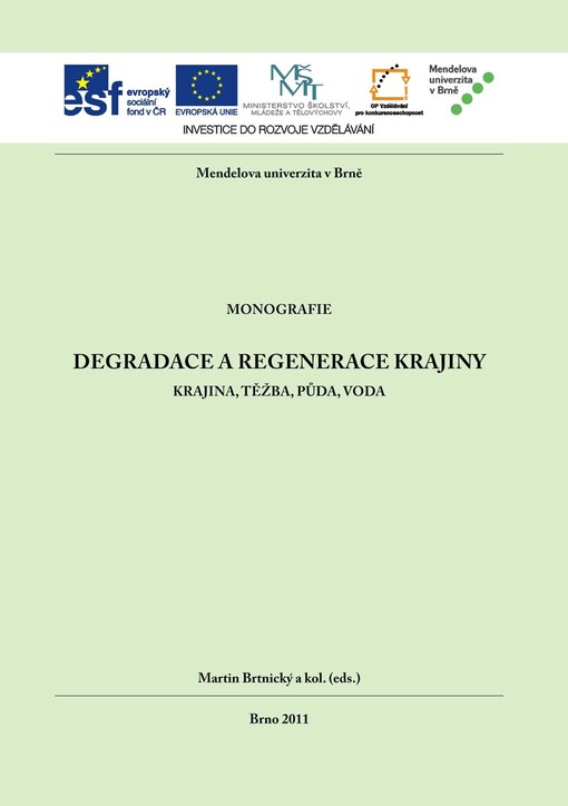 Degradace a regenerace krajiny krajina, těžba, půda, voda