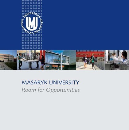 Masaryk University :room for opportunities