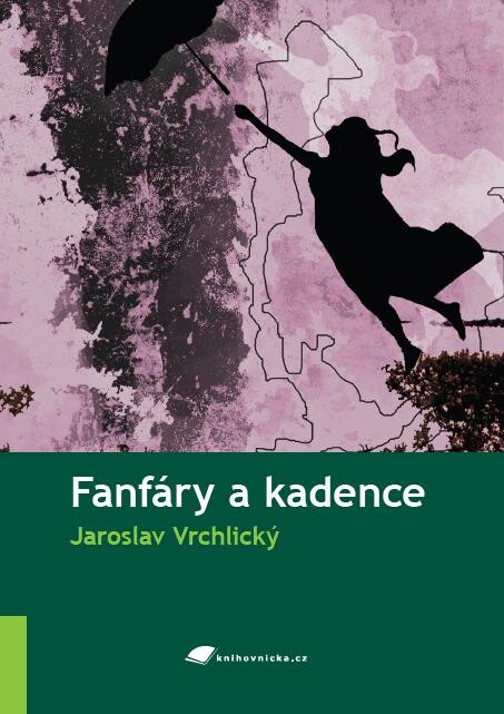 Fanfáry a kadence : 1899-1904 : kniha rond