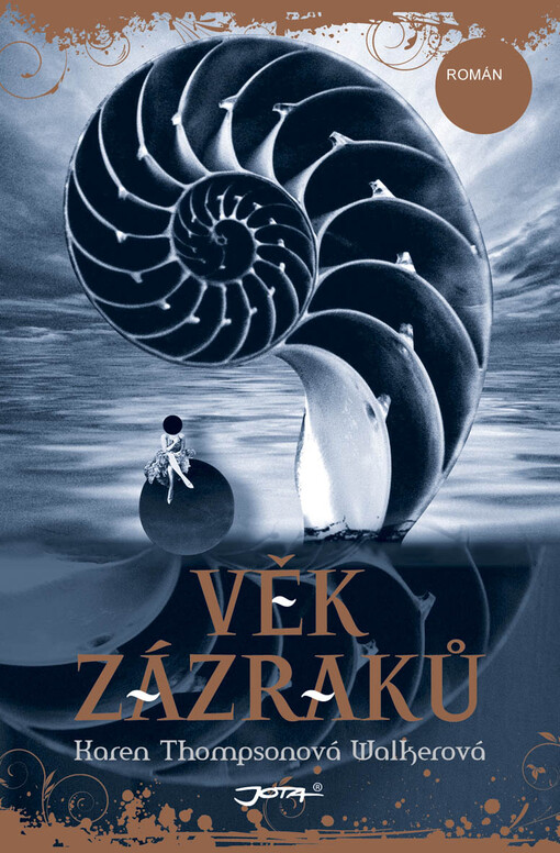 Věk zázraků : román