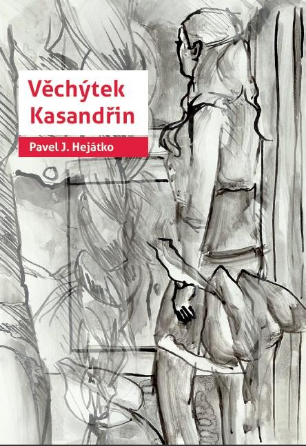 Věchýtek Kasandřin :[(výbor z milostné poezie z let 2009-2012)], Vyd. 1.