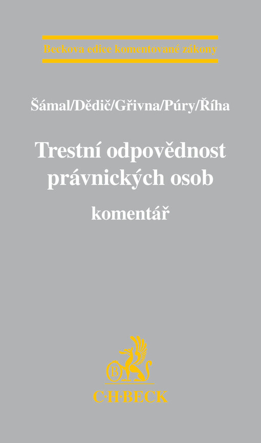 Trestní odpovědnost právnických osob : komentář