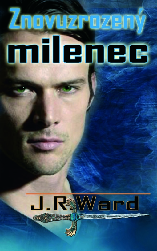 Bratrstvo černé dýky.Desátý díl,Znovuzrozený milenec