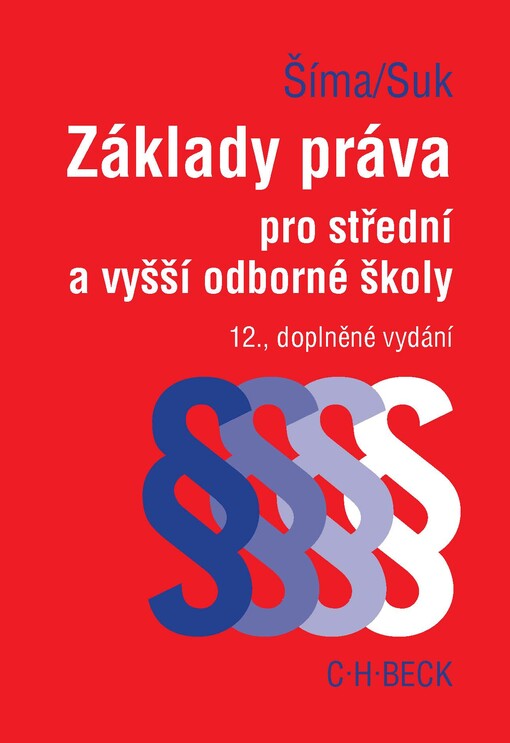 Základy práva pro střední a vyšší odborné školy, 12., dopl. vyd.