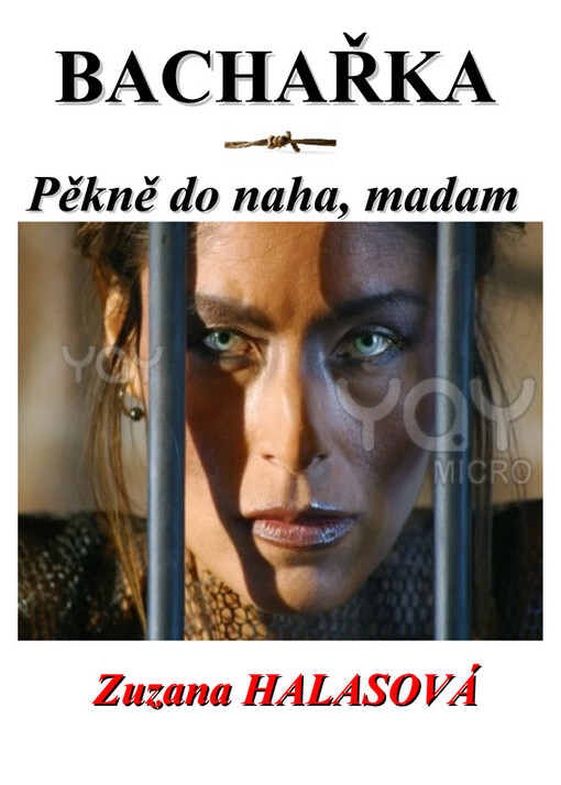Bachařka : pěkně do naha, madam