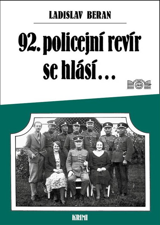 92. policejní revír se hlásí--