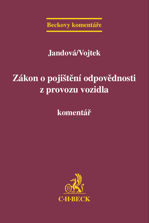 Zákon o pojištění odpovědnosti z provozu vozidla :komentář