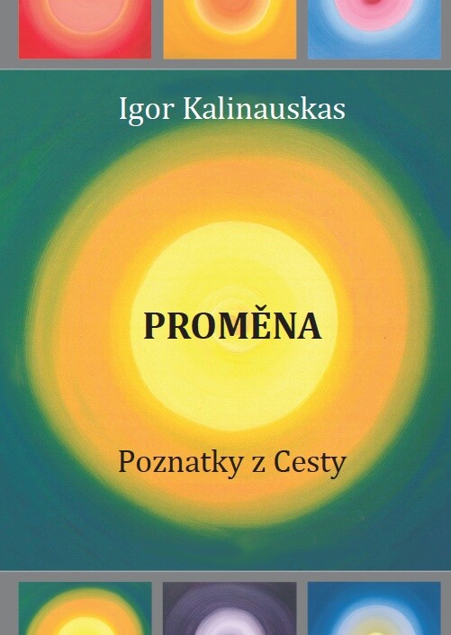 Proměna :poznatky z cesty