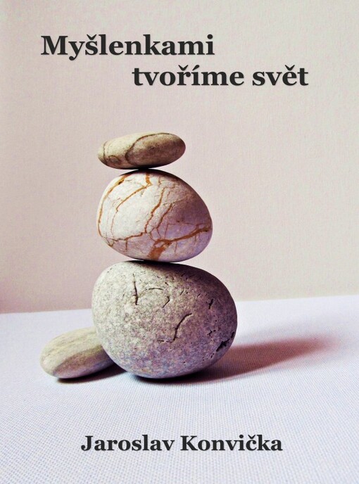 Myšlenkami tvoříme svět
