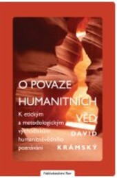 O povaze humanitních věd : k etickým a metodologickým východiskům humanitněvědního poznávání