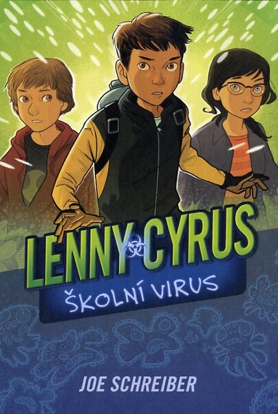 Lenny Cyrus :školní virus