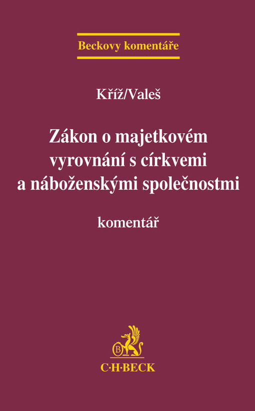Zákon o majetkovém vyrovnání s církvemi a náboženskými společnostmi :komentář