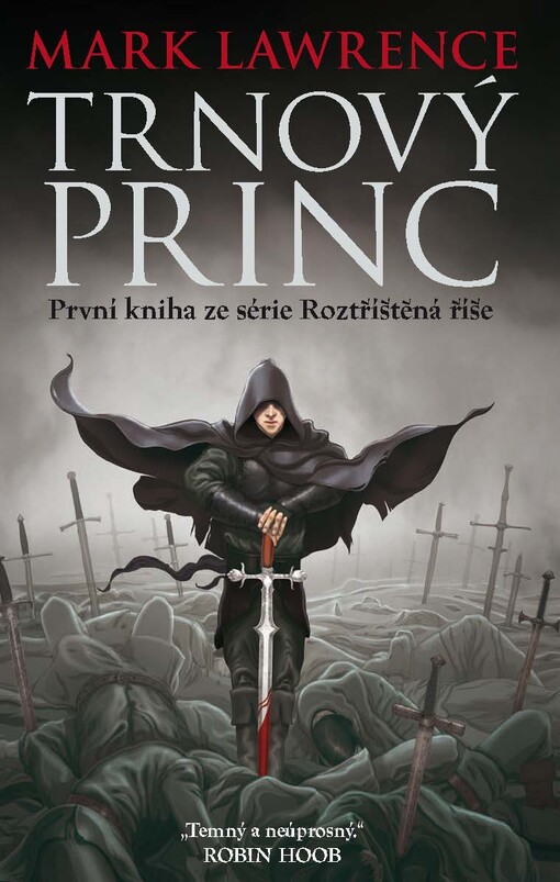 Roztříštěná říše.Kniha první,Trnový princ, Kniha první, Trnový princ