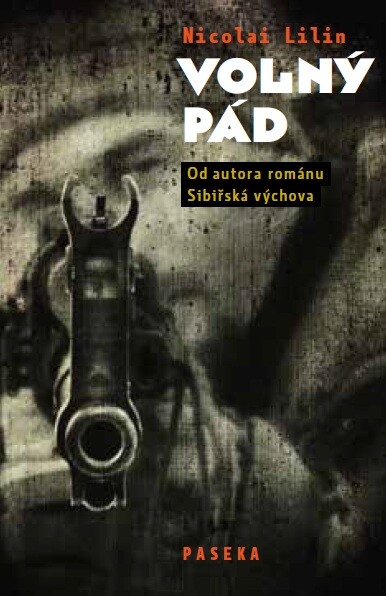 Sibiřská výchova - Nicolai Lilin