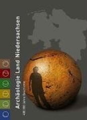 Archäologie Land Niedersachsen