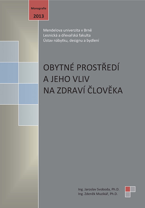 Obytné prostředí a jeho vliv na zdraví člověka :monografie