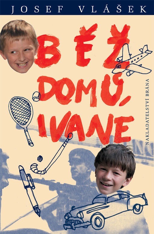 Běž domů, Ivane