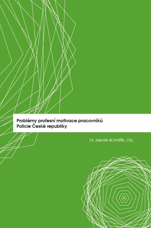 Problémy profesní motivace pracovníků Policie České republiky