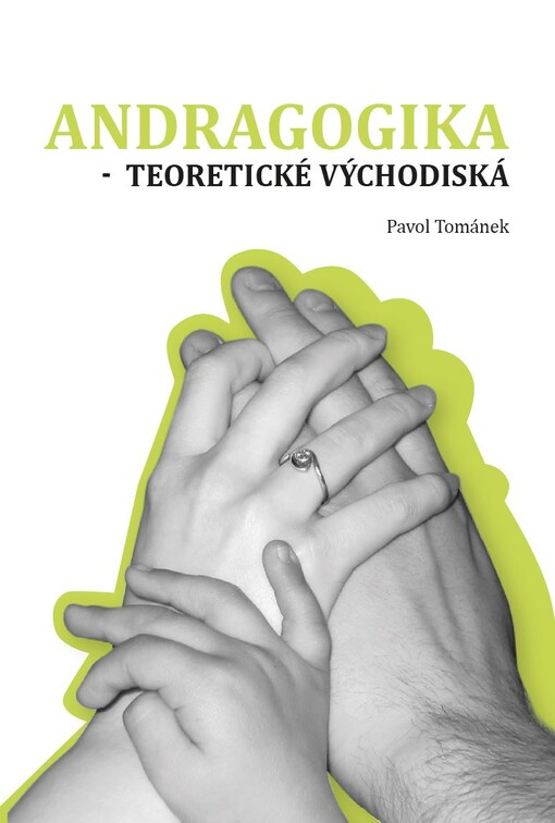 Andragogika :teoretické východiská